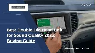 Best double din head unit for sound quality