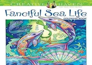 Download PDF Creative Haven Fanciful Sea Life Coloring Book: Relaxing Illustrati