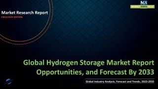 Hydrogen Storage Market Report Opportunities, and Forecast By 2033