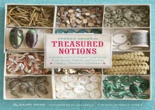 EPUB DOWNLOAD French General Treasured Notions: Inspiration and Craft Projects U