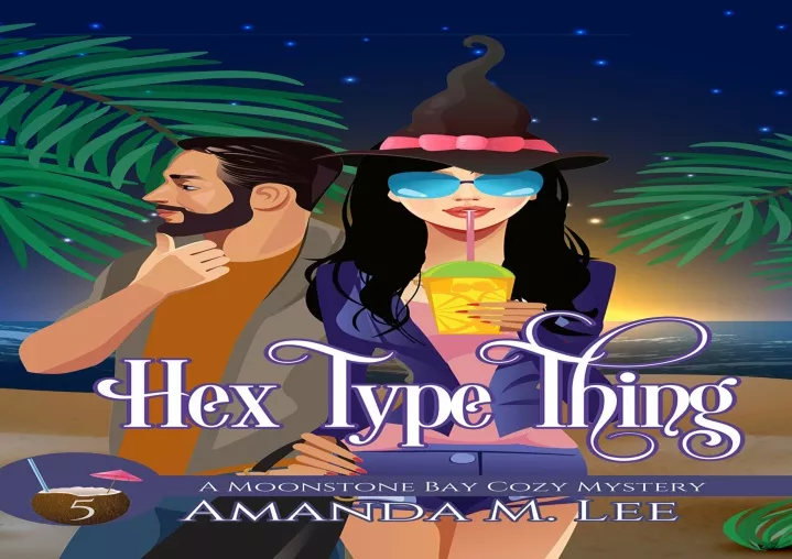 hex type thing a moonstone bay cozy mystery book