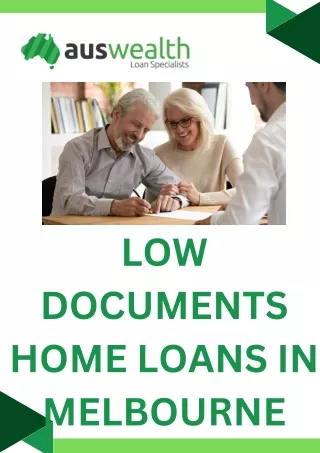 Get Low Doc home loans for Self Employed at Aus Wealth