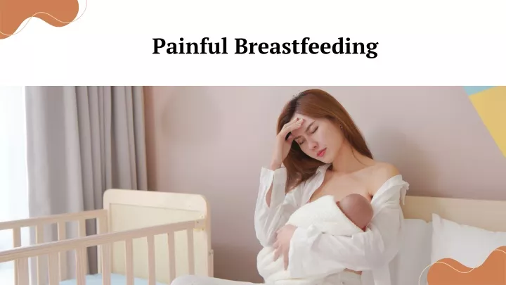 painful breastfeeding