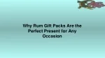 Why Rum Gift Packs Are the Perfect Present for Any Occasion - slide 1