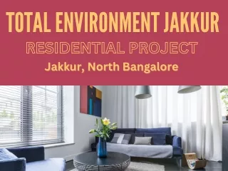 Total Environment Jakkur - Modern Apartments With Top Class Amenities