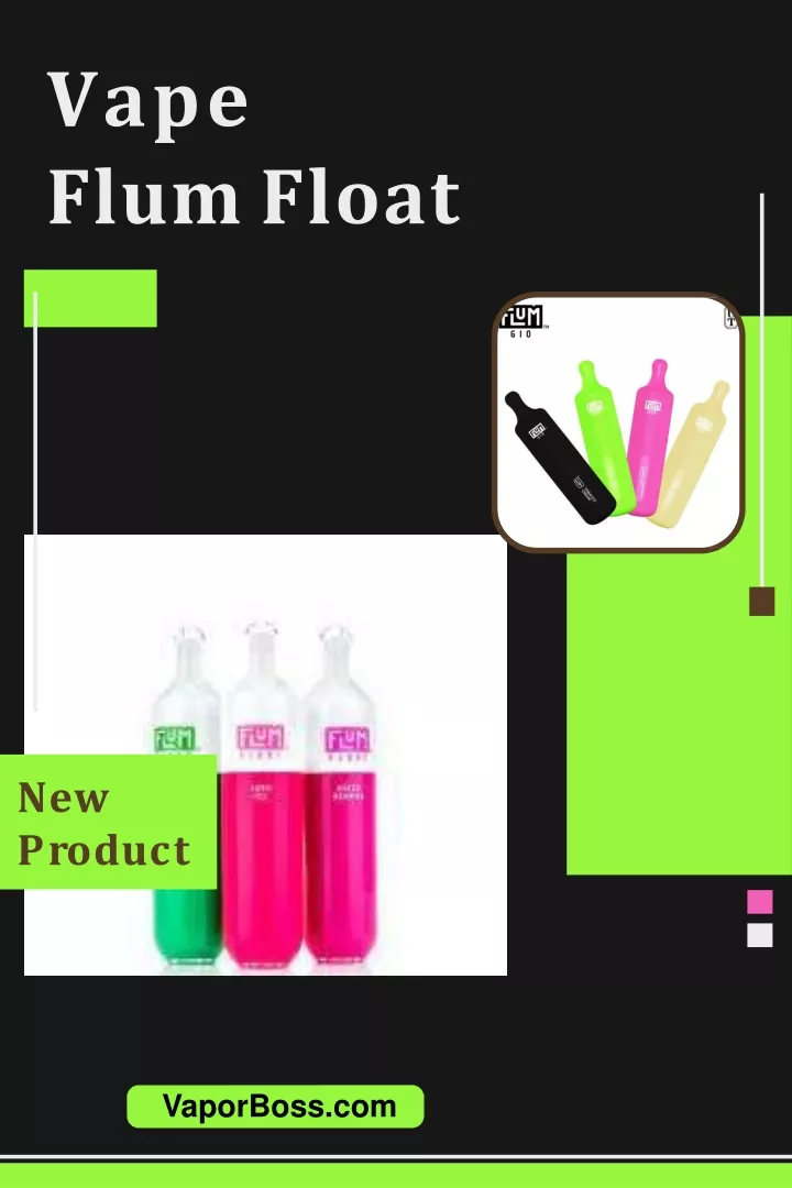 vape flum float