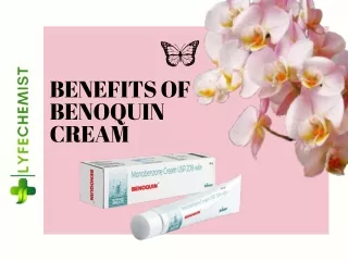 Benefits of Benoquin Cream
