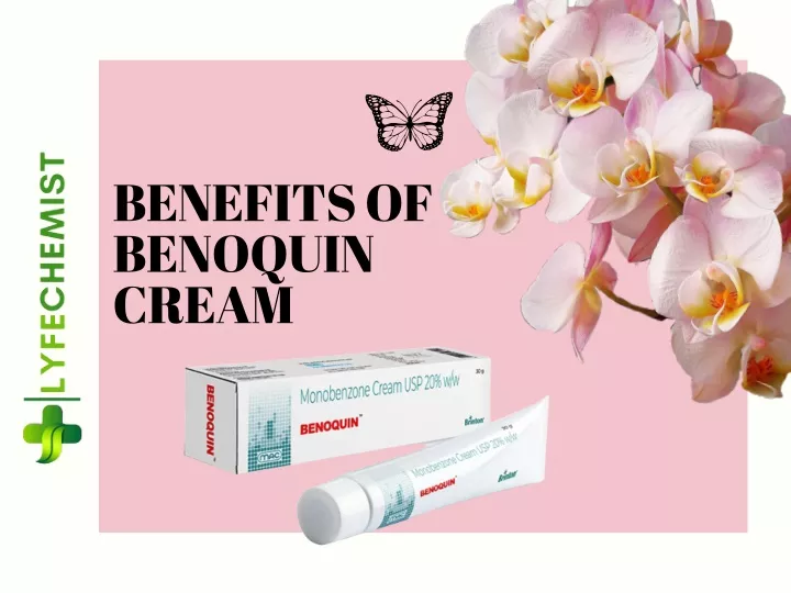 benefits of benoquin cream