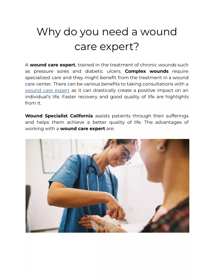 why do you need a wound care expert