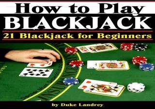 EPUB DOWNLOAD How to Play Blackjack: Getting Familiar with Blackjack Rules and t