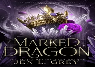 [PDF] READ Free Marked Dragon (The Marked Dragon Prince Trilogy Book 2) read