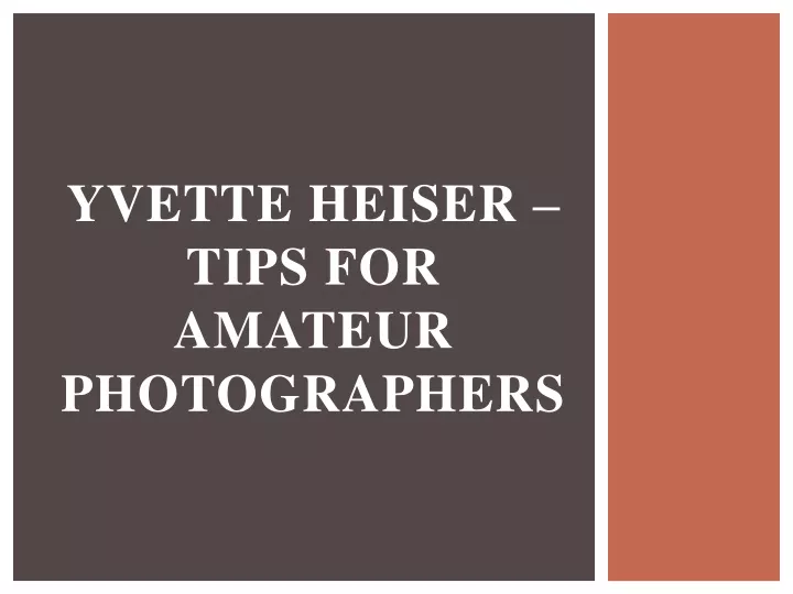 yvette heiser tips for amateur photographers