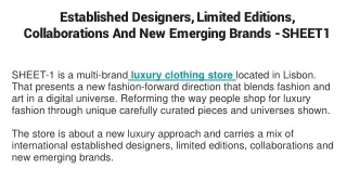 Established Designers, Limited Editions, Collaborations And New Emerging Brands - SHEET1