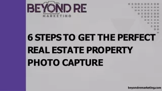 6 Steps to Get the Perfect Real Estate Property Photo Capture