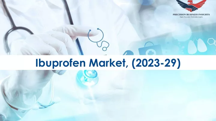 ibuprofen market 2023 29