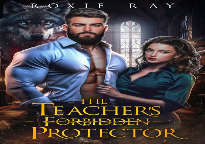 the teacher s forbidden protector a single