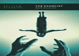 PDF KINDLE DOWNLOAD The Exorcist (BFI Film Classics) bestseller