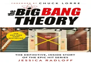 [PDF] DOWNLOAD FREE The Big Bang Theory: The Definitive, Inside Story of the Epi