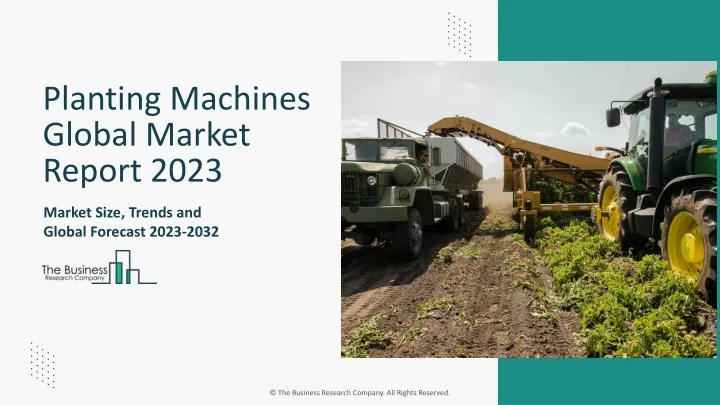 planting machines global market report 2023