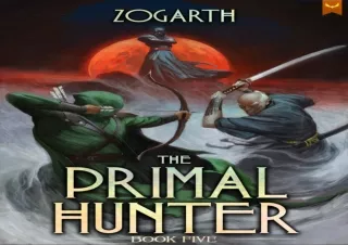 PDF Download The Primal Hunter 5: A LitRPG Adventure bestseller