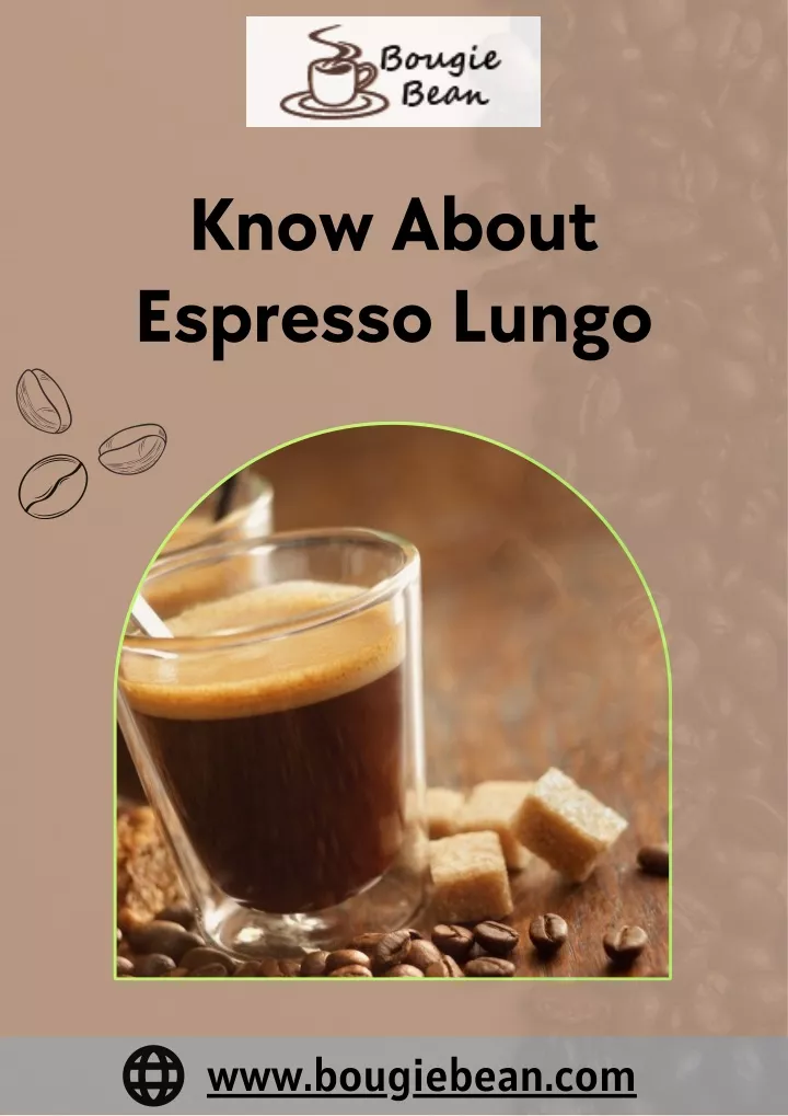 know about espresso lungo