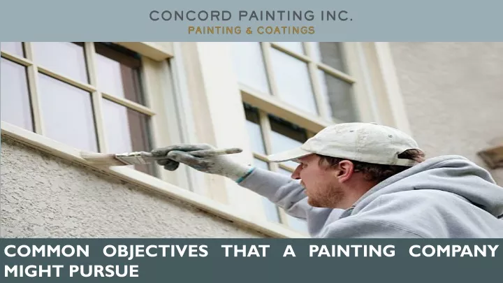 common objectives that a painting company might