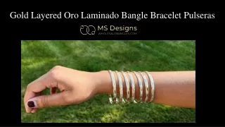 Gold Layered Oro Laminado Bangle Bracelet