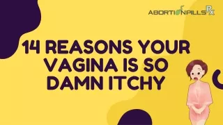 14 Reasons Your Vagina Is So Damn Itchy