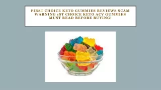 First Choice Keto Gummies Reviews