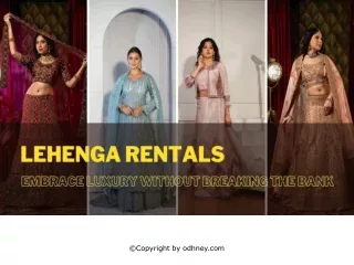 Lehenga Rentals: Embrace Luxury without Breaking the Bank