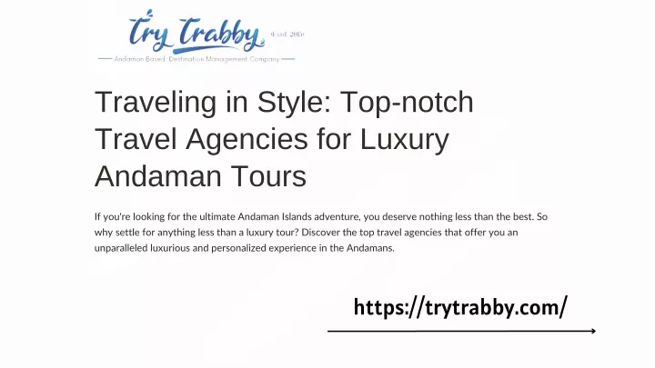 traveling in style top notch travel agencies