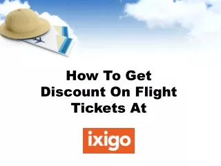 How to get discounts on flight tickets at Ixigo