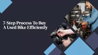 7 step process to buy a used bike e iciently