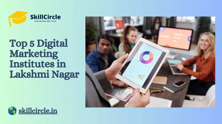 top 5 digital marketing institutes in lakshmi