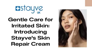 Stayve Skin Repair Cream - Unveiling the Elixir of Skin Regeneration