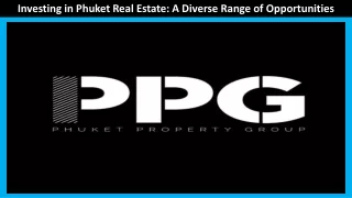 Investing in Phuket Real Estate A Diverse Range of Opportunities
