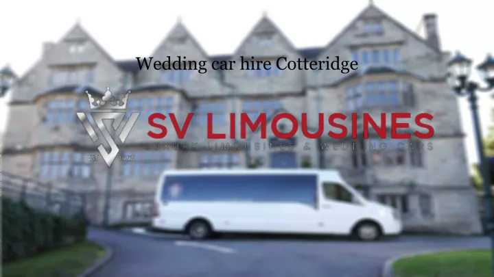 wedding car hire cotteridge