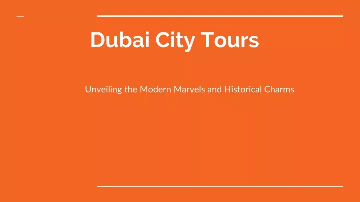 dubai city tours