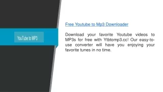 Free Youtube To Mp3 Downloader Ytbtomp3.cc