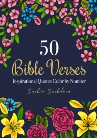 [PDF READ ONLINE] 50 Bible Verses: Inspirational Quotes Color by Number Coloring Book for Adults & Teens