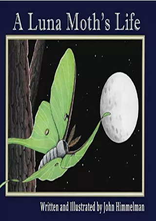 READ [PDF] A Luna Moth's Life (Nature Upclose)