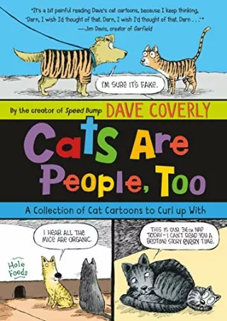 READ [PDF] Cats Are People, Too: A Collection of Cat Cartoons to Curl up With