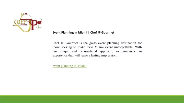 event planning in miami chef jp gourmet