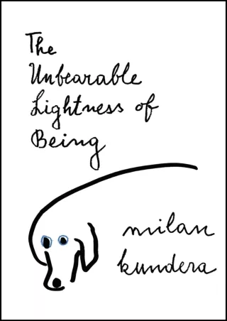 READ [PDF] The Unbearable Lightness of Being: A Novel