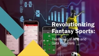 Elevating Fantasy Sports Experiences: The Power of APIs and Data Integration