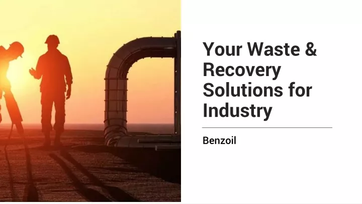 your waste recovery solutions for industry