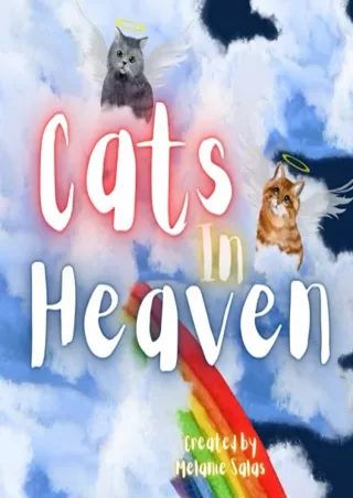 PDF_ Cats in Heaven: Children's Book about Pet Loss, Helping Families Celebrate