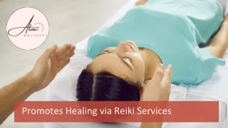 Promotes Healing via Reiki Services
