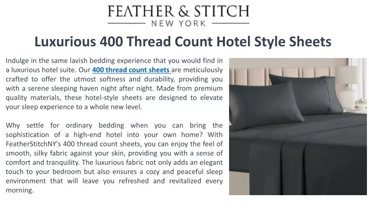 luxurious 400 thread count hotel style sheets