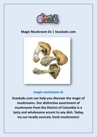 Magic Mushroom Dc | Snackzdc.com